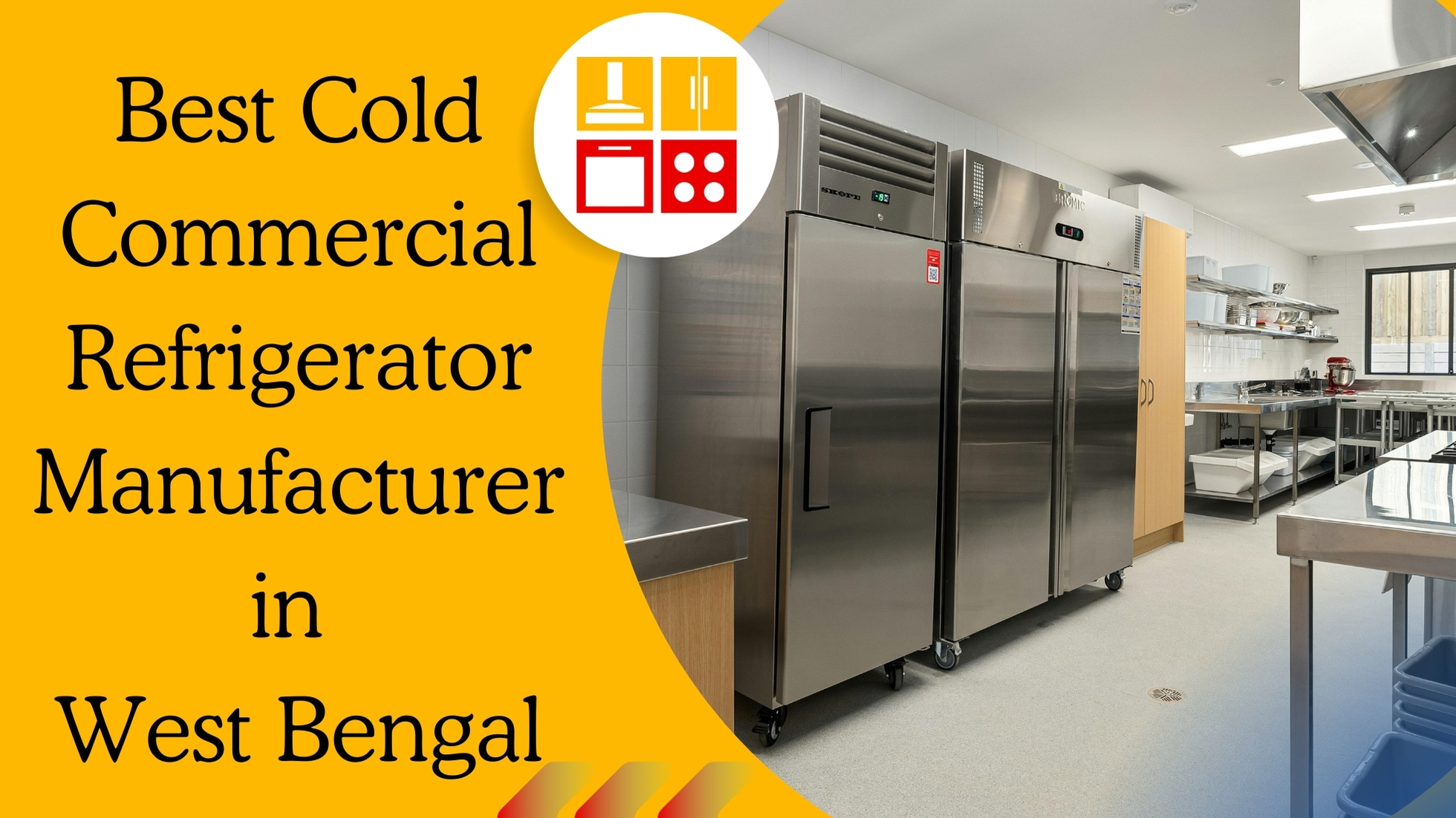 Best Commercial Refrigerator Manufacturer in West Bengal - Shree Balaji Kitchen Equipments